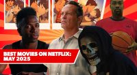 11 Best New Movies on Netflix: May 2025’s Freshest Films to Watch