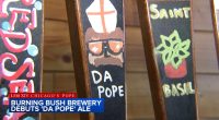 Burning Bush Brewery debuts 'Da Pope' beer