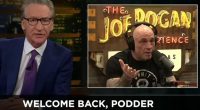 Bill Maher mocks Dems for trying to find ‘their Joe Rogan,’ suggests figuring out how they lost him