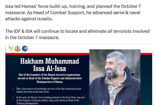 In a post on X, the IDF reported that it 'eliminated' Hakham Muhammad Issa Al-Issa