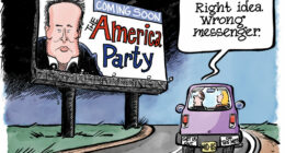 Musk is Wrong Messenger for 3rd Party by Jonathan Brown, PoliticalCartoons.com